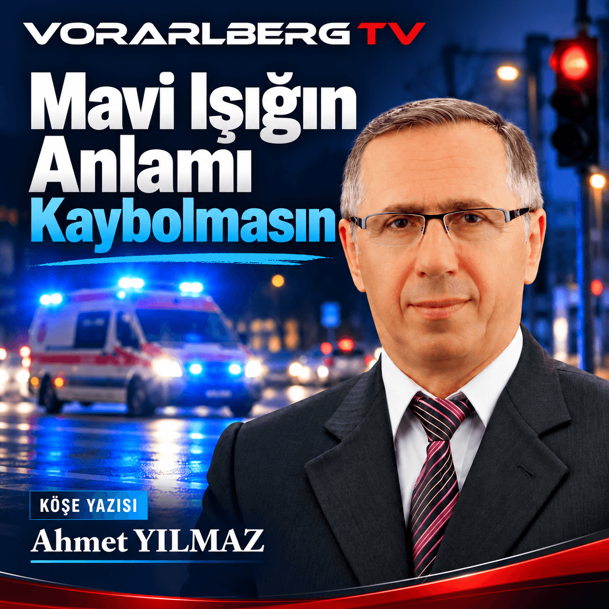 Mavi Işığın Anlamı Kaybolmasın Mavi Işığın Anlamı Kaybolmasın