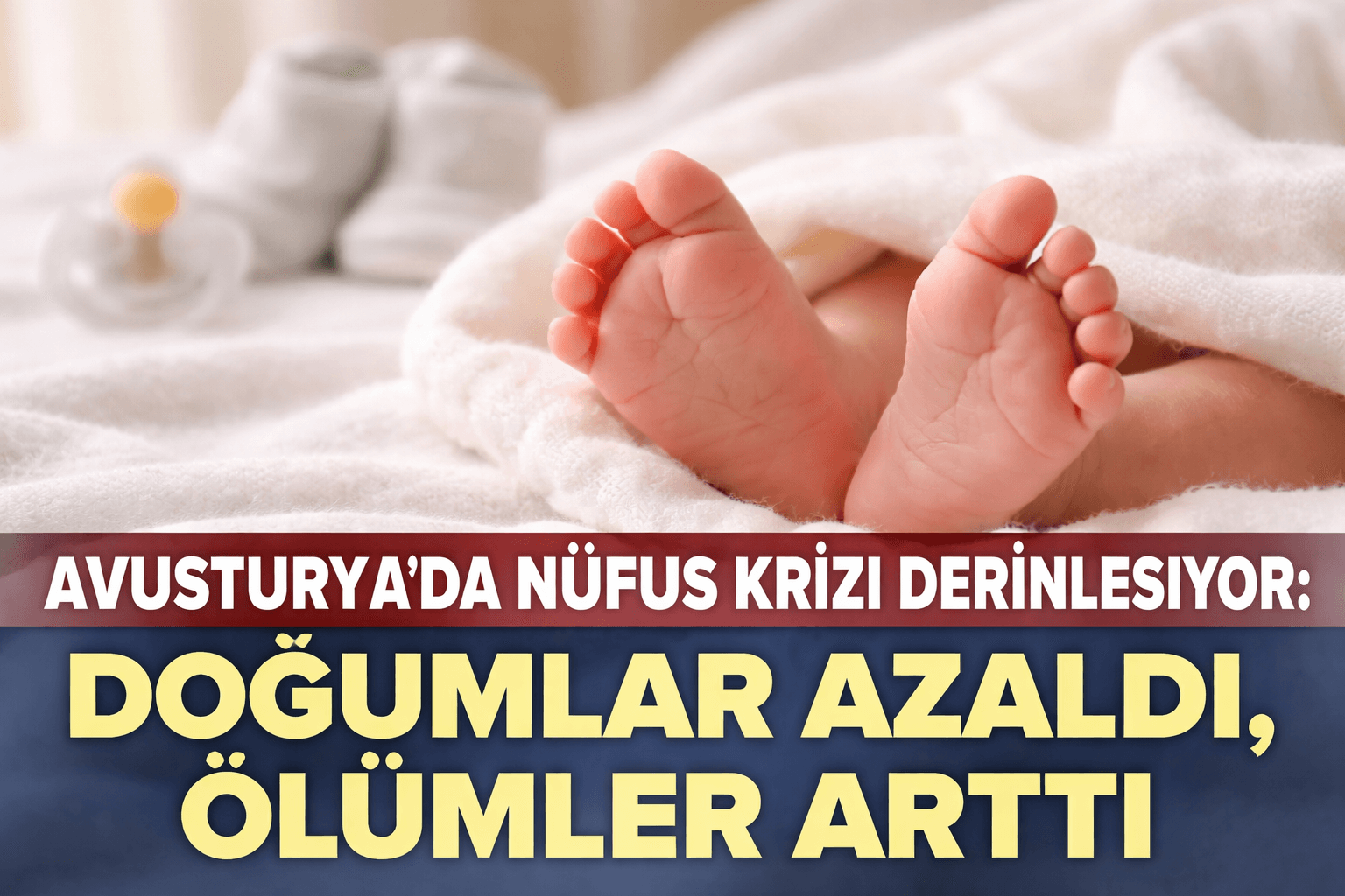 AVUSTURYA’DA NÜFUS KRİZİ DERİNLEŞİYOR: DOĞAL ARTIŞ ÜST ÜSTE ALTINCI KEZ EKSİDE