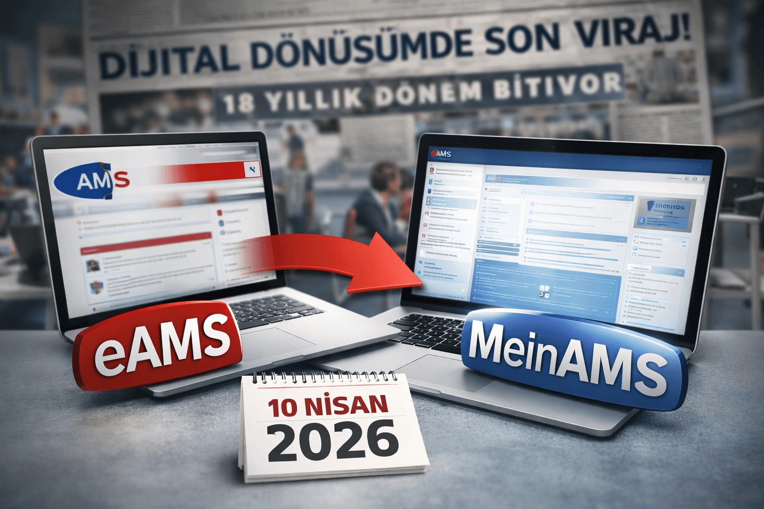 AMS’te 18 Yıllık Dönem Sona Eriyor: “MeinAMS” ile Dijital Hizmette Yeni Sayfa
