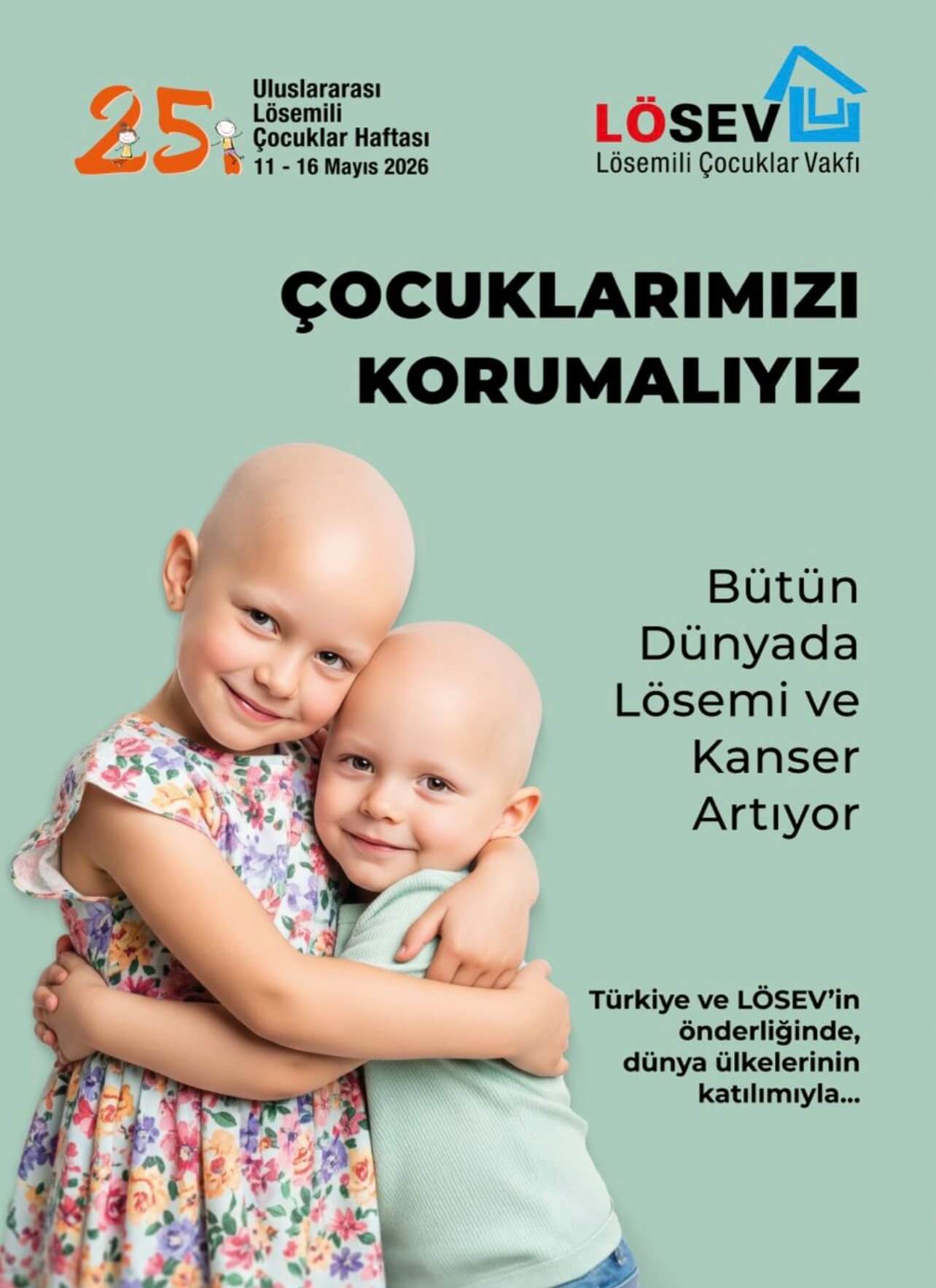 25. ULUSLARARASI LÖSEMİLİ ÇOCUKLAR HAFTASI BAŞLIYOR