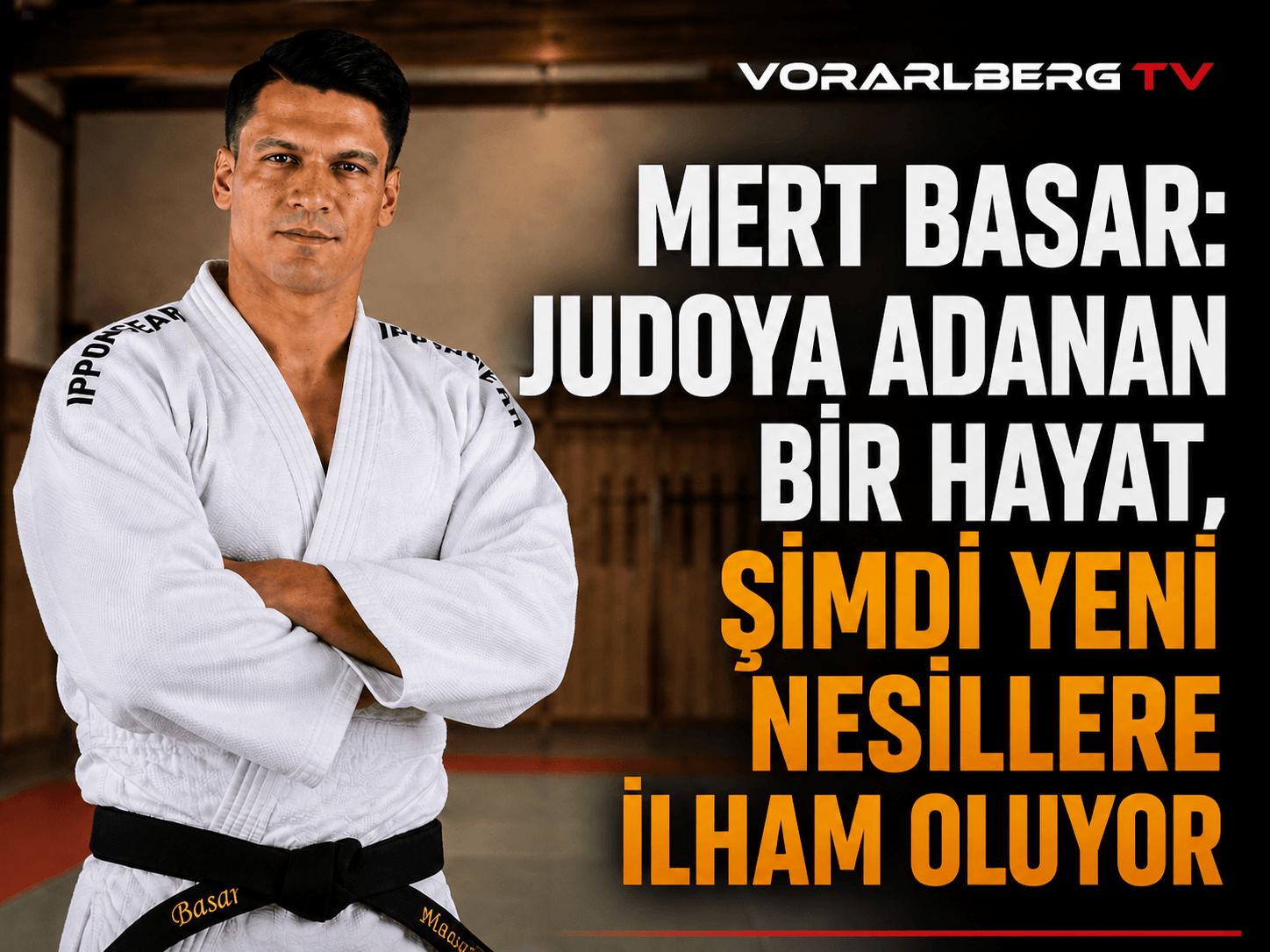 Mert Basar: Judoya Adanmış Bir Hayat, Şimdi Yeni Nesillere İlham Oluyor