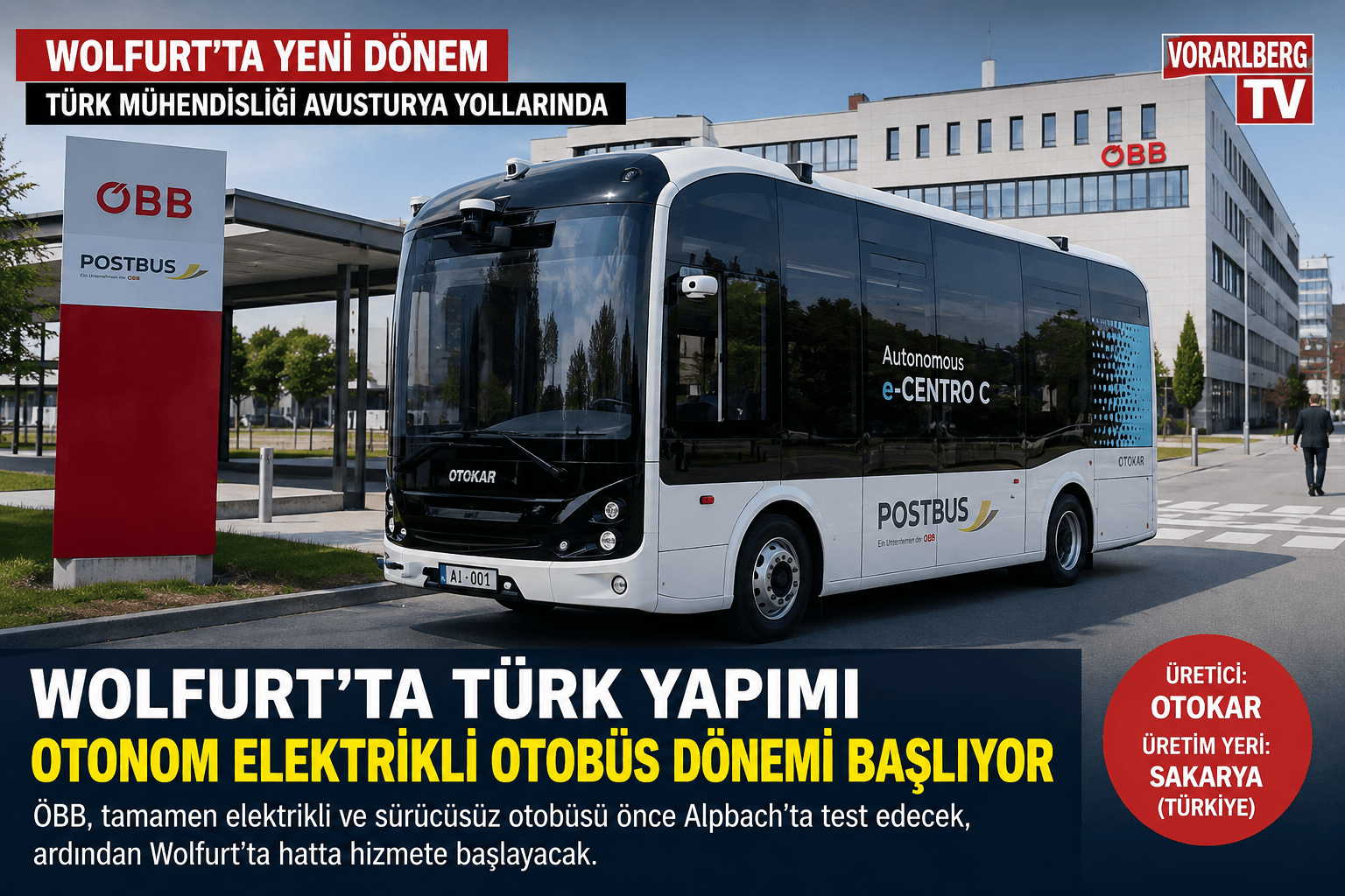 Wolfurt’ta Türk Yapımı Otonom Elektrikli Otobüs Dönemi Başlıyor