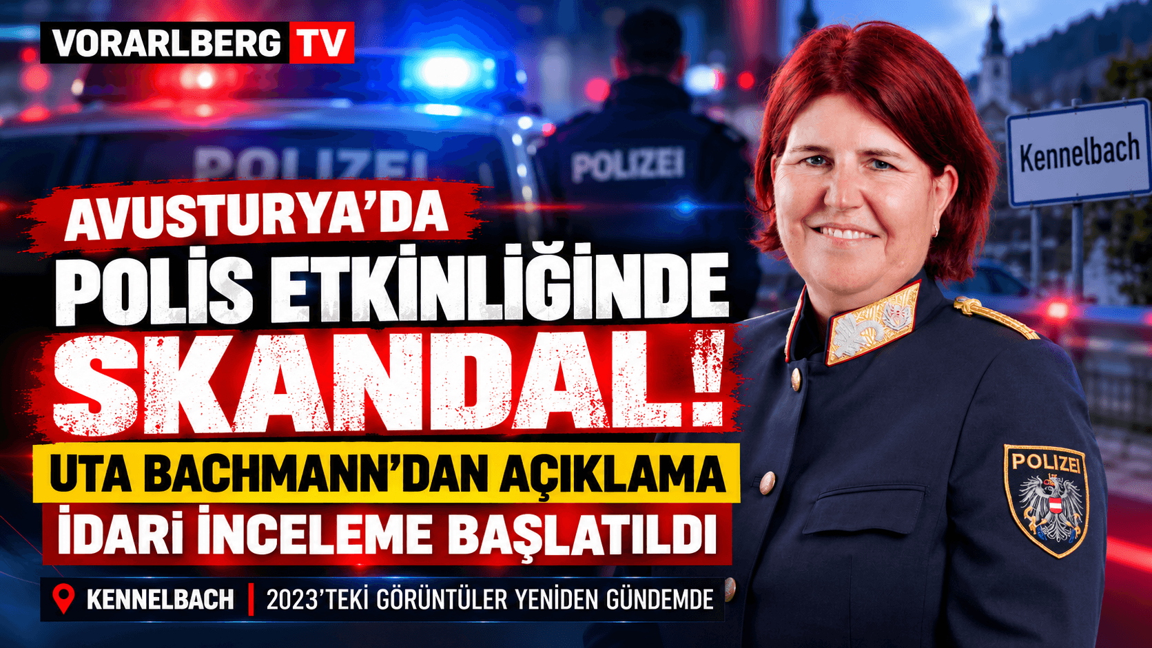 AVUSTURYA’DA POLİS ETKİNLİĞİNDE TEPKİ ÇEKEN GÖRÜNTÜLER: VORARLBERG EMNİYETİ İNCELEME BAŞLATTI
